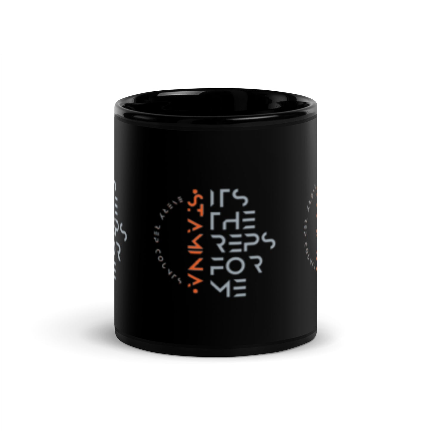 its the reps for me Black Glossy Mug