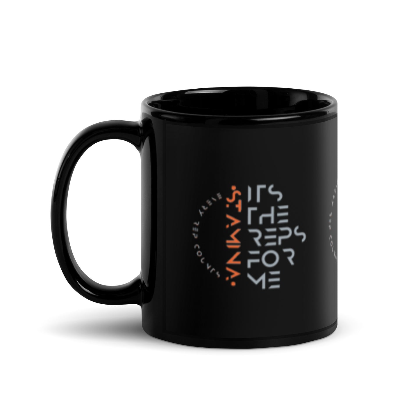 its the reps for me Black Glossy Mug