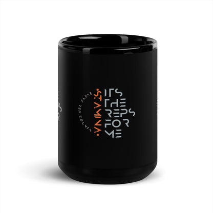 its the reps for me Black Glossy Mug