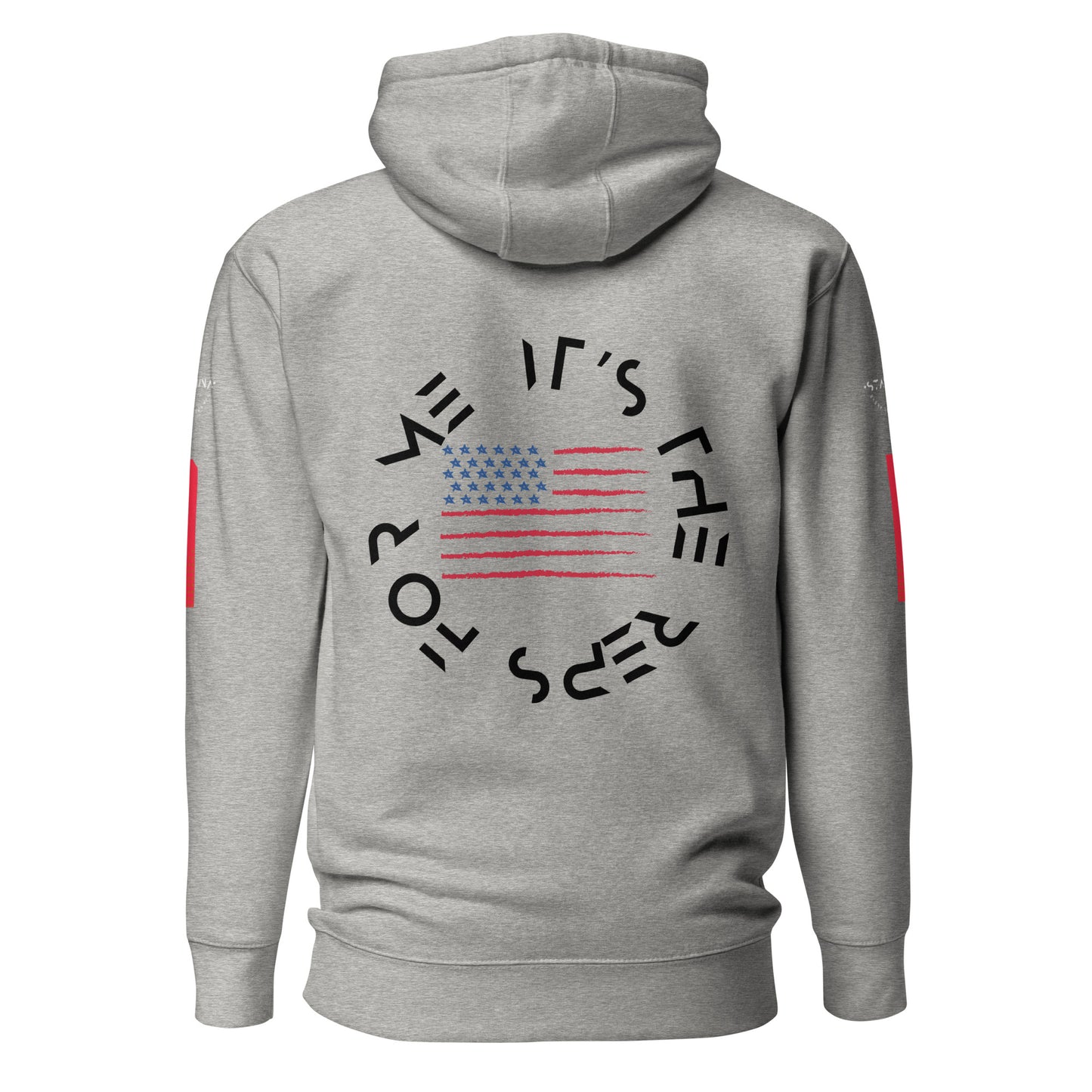 It's the reps for me (USA Flag) Unisex Hoodie