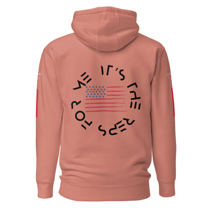 It's the reps for me (USA Flag) Unisex Hoodie