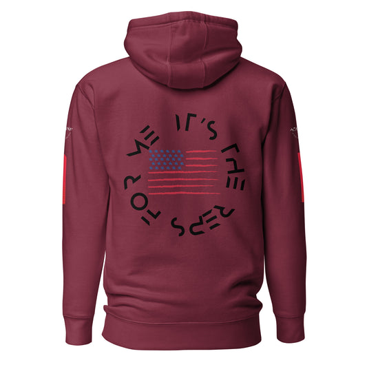 It's the reps for me (USA Flag) Unisex Hoodie