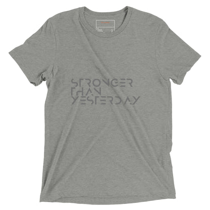 Stronger than yesterday Short sleeve t-shirt