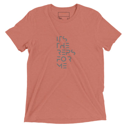 It's the reps for me Short sleeve t-shirt