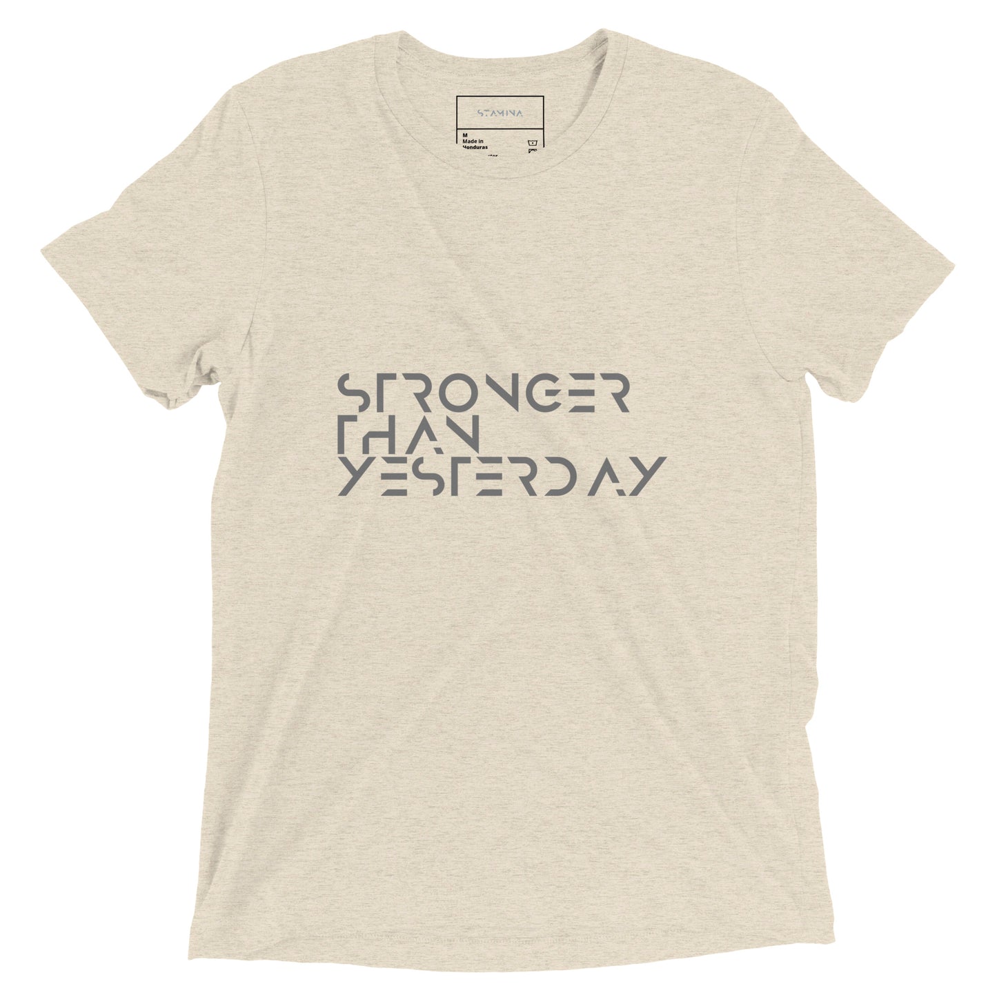 Stronger than yesterday Short sleeve t-shirt