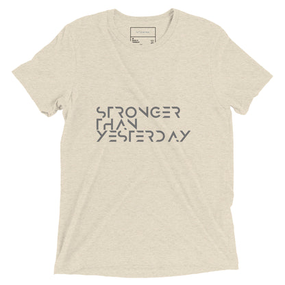 Stronger than yesterday Short sleeve t-shirt