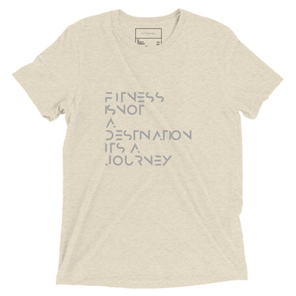 Fitness is not a destination not a journey Short sleeve t-shirt