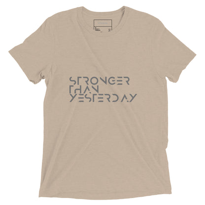 Stronger than yesterday Short sleeve t-shirt