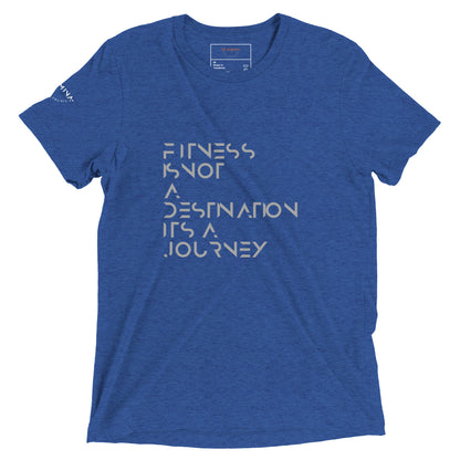 Fitness is not a destination not a journey Short sleeve t-shirt